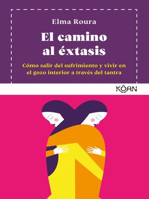 cover image of El camino al éxtasis